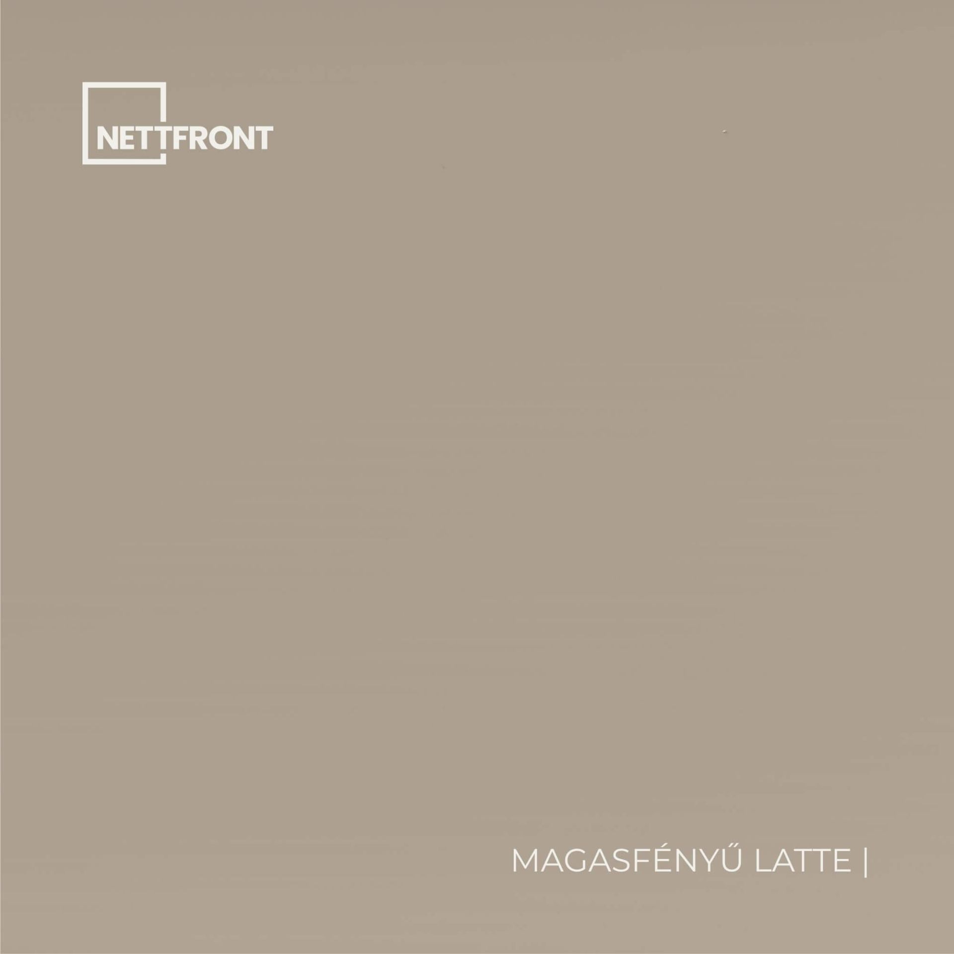 nettfront_materials_magasfenyu_latte_4907